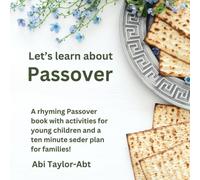 Let's Learn About Passover: A rhyming Passover book with activities for young children and a ten minute seder plan for families! (Just do Jewish)