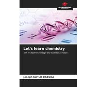 Let's learn chemistry: with in-depth knowledge and essential concepts