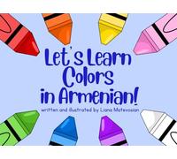 Let's Learn Colors in Armenian!