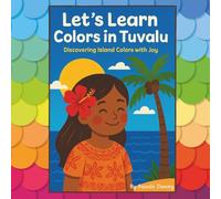 Let's Learn Colors in Tuvalu: Discovering Island Colors with Joy