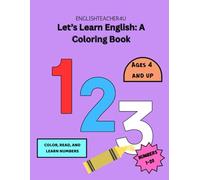 Let's Learn English: A Coloring Book! Numbers Edition