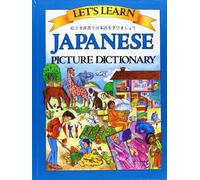 Let's Learn Japanese Picture Dictionary: (Revised ed.)
