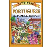 LETS LEARN: PORTUGUESE PICTURE DICTIONARY