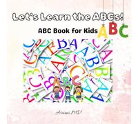 Let's Learn the ABC's!: ABC Book for Kids