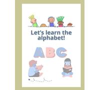 Let's learn the Alphabet