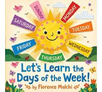 Let's Learn the Days of the Week!: An Interactive Educational Picture Book for Toddlers and Preschoolers