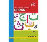 Let's Learn to Read the Quran - Level 3: New Edition