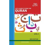 Let's Learn to Read the Quran - Level 4: New Edition