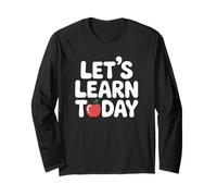 Let's Learn Today Apple Back to School Teacher Long Sleeve T-Shirt