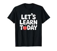 Let's Learn Today Apple Back to School Teacher T-Shirt