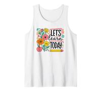 Let's Learn Today Floral Designs Education Apparel Tank Top