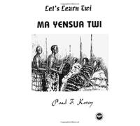 LET'S LEARN TWI : Ma Yensua Twi