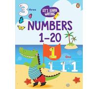 Let's Learn Writing: Numbers 1 to 20: First Trace and Write Practice Workbook | Engaging Workbook to Develop Writing Skills in PreSchool Kids, ... (Penguin Early Learning: Let's Learn Writing)