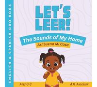 LET'S LEER: The Sounds of My Home | Así Suena Mi Casa (Let's Leer! Language Learning Books)