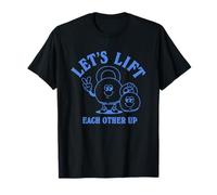 Let's Lift Each Other Up Apparel T-Shirt