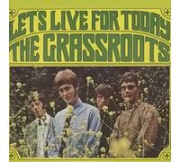 Let's Live for Today by Grass Roots (1988-09-06)