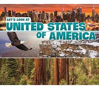 Let's Look at Countries: Let's Look at the United States of America