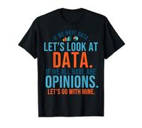 Let's Look At Data Analytics Statistics Data Science T-Shirt