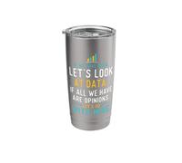 Let's Look at Data - Data Science Statistics Data Analyst Stainless Steel Insulated Tumbler
