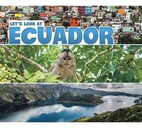Let's Look at Ecuador (Let's Look at Countries)