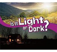 Let's Look at Light: Is It Light or Dark?
