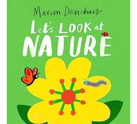 Let's Look at... Nature: Board Book (Let's Look at...)