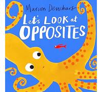 Let's Look at... Opposites – Board Book