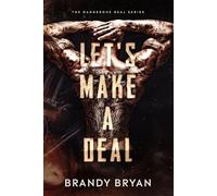 Let's Make a Deal: A Motorcycle Romance (Deadly Deal)