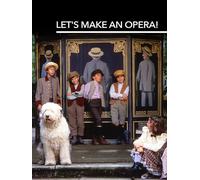 Let's make an Opera!