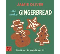 Let's Make Gingerbread : See it, say it, cook it, eat it!