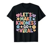 Let's Make Kindness Go Viral Influence Mindset - T-Shirt