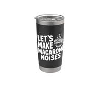 Let's Make Macaroni Noises Funny Pasta Lover Stainless Steel Insulated Tumbler