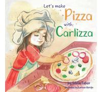 LET'S MAKE PIZZA WITH CARLIZZA