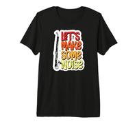 Let's Make Some Noise Loud Bass Clarinet Player Premium T-Shirt