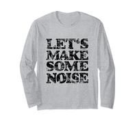Let's Make Some Noise (Vintage Black) Long Sleeve T-Shirt