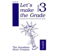 Let's Make The Grade Book 3: Descant Rec & Piano