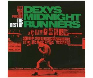 Let's Make This Precious - The Best Of Dexy's Midnight Runners
