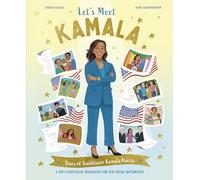 Let's Meet Kamala: Story of the Pioneer Kamala Harris