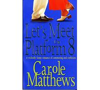 Let's Meet On Platform 8