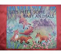Let's Meet Some Baby Animals