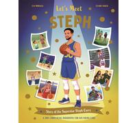 Let's Meet... Steph : Story of the Superstar Steph Curry
