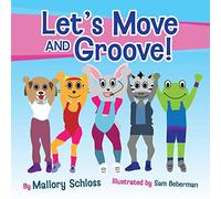 Let's Move and Groove!