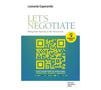 Let's Negotiate: Bring Your Success to the Next Level