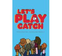 Let's Play Catch (Believe in Me)
