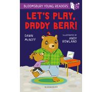 Let's Play, Daddy Bear! A Bloomsbury Young Reader : Purple Book Band