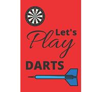 Let's Play Darts: Blank Journal Notebook 6 x 9 inch 120 Page Lined Darts Gift For Men