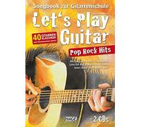 Let's Play Guitar Pop Rock Hits + 2 CDs: Songbo, Espinosa, Hage.