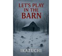 Let's Play In The Barn
