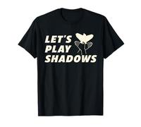Let's Play Shadows Shadow Puppetry Shadow Puppetry T-Shirt