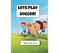 Lets Play Soccer!